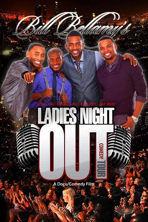 Постер: Bill Bellamy's Ladies Night Out Comedy Tour