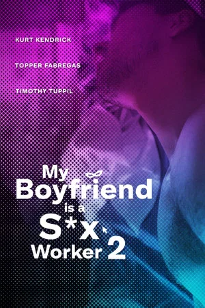 Постер: My Boyfriend is a Sex Worker 2