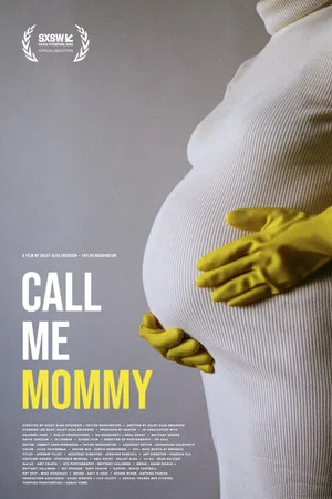 Постер: Call Me Mommy
