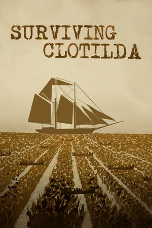 Постер: Surviving Clotilda