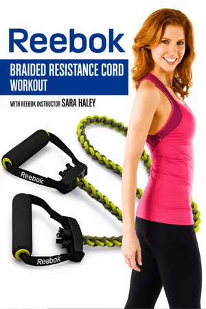 Постер: Reebok Braided Resistance Cord Workout With Sara Haley