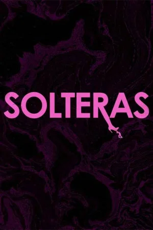 Постер: Solteras