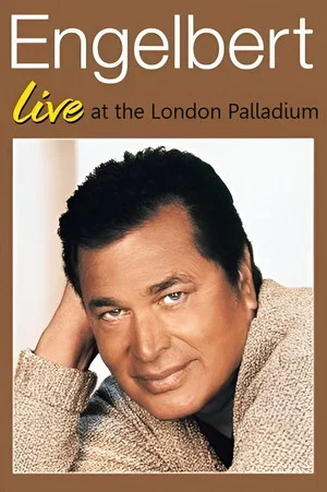 Постер: Engelbert Humperdinck: Live at the London Palladium