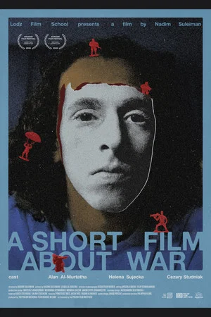 Постер: A Short Film About War