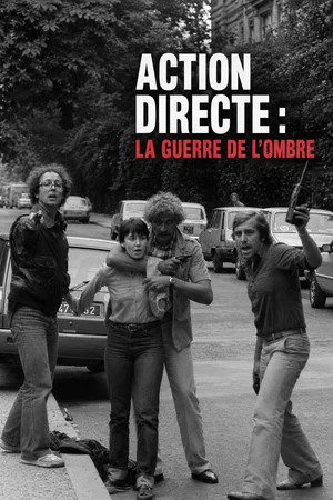Постер: Action Directe : la Guerre de l'Ombre