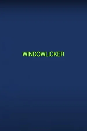 Постер: Windowlicker