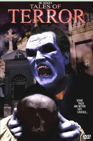 Постер: Dr. Shock's Tales of Terror