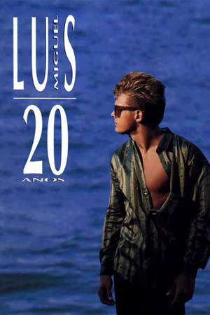 Постер: Luis Miguel: 20 Años