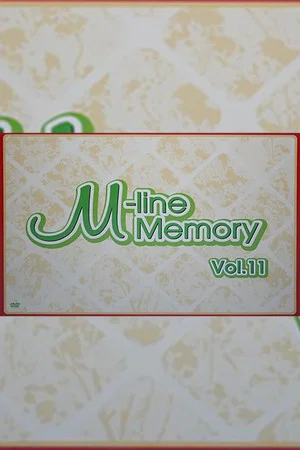 Постер: M-line Memory Vol.11 - Niigaki Risa FC Event
