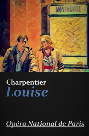 Постер: Louise - Opera National de Paris