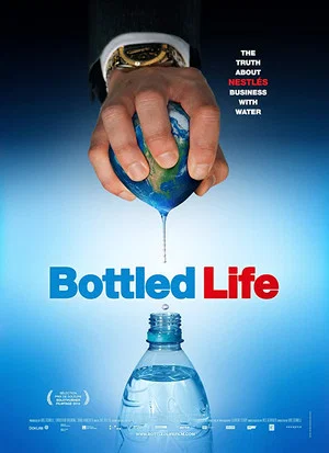 Постер: Bottled Life: Nestle's Business with Water