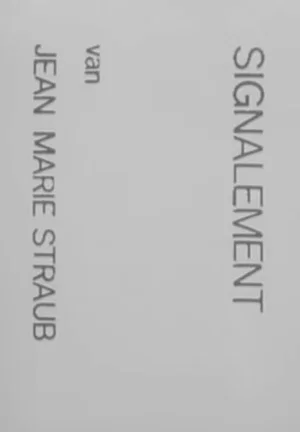 Постер: Signalement van Jean Marie Straub