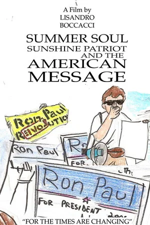 Постер: Summer Soul, Sunshine Patriot, and the American Message