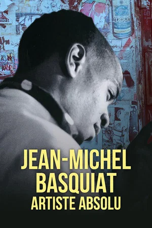Постер: Jean-Michel Basquiat, artiste absolu