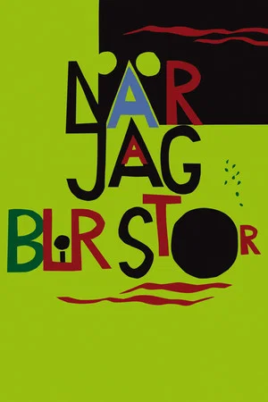 Постер: När jag blir stor