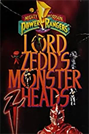 Постер: Mighty Morphin Power Rangers: Lord Zedd's Monster Heads