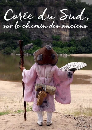 Постер: Corée du Sud, sur les chemins des anciens