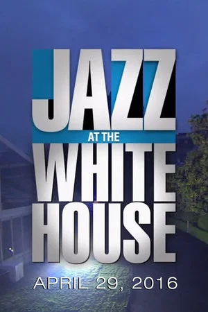 Постер: Jazz at the White House