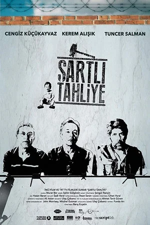Постер: Şartlı Tahliye
