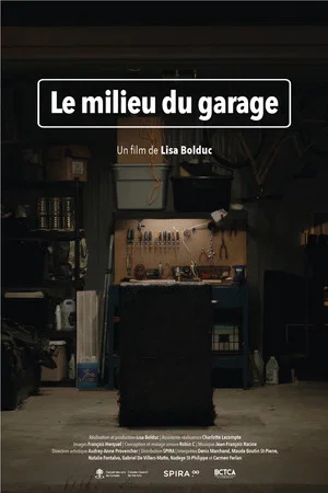 Постер: Le milieu du garage