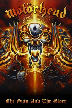 Постер: Motörhead: The Guts and the Glory - The Motörhead Story