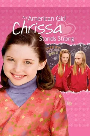 Постер: An American Girl: Chrissa Stands Strong