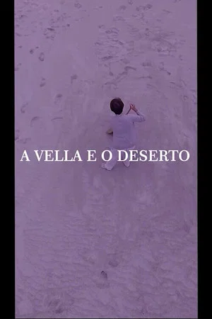 Постер: A vella e o deserto