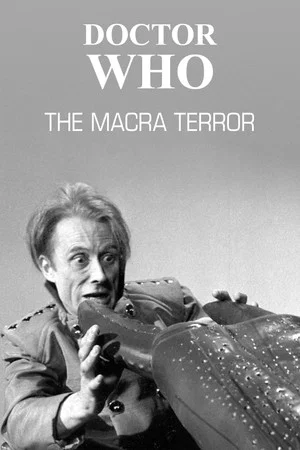 Постер: Doctor Who: The Macra Terror