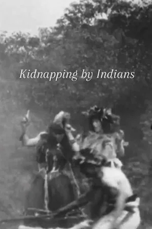 Постер: Kidnapping by Indians