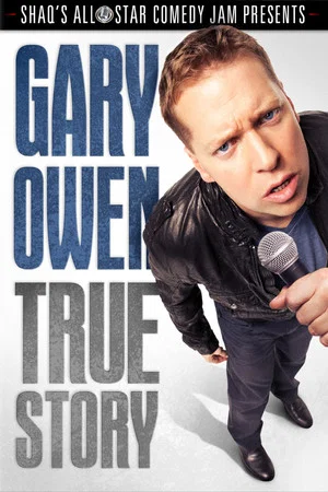 Постер: Gary Owen: True Story