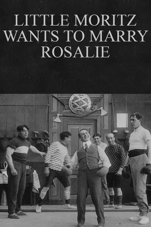 Постер: Little Moritz Wants to Marry Rosalie