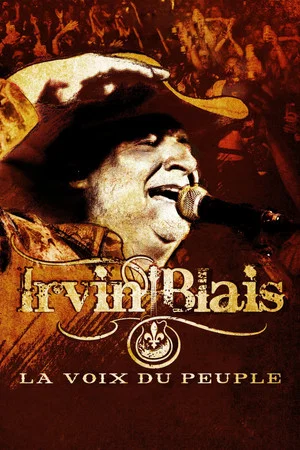 Постер: Irvin Blais, la voix du peuple