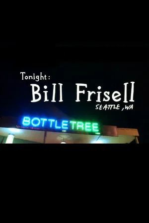 Постер: We Have Signal: Bill Frisell