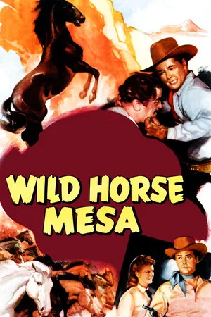 Постер: Wild Horse Mesa