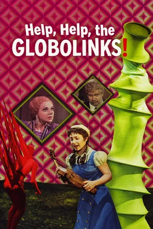 Постер: Help, Help, the Globolinks!