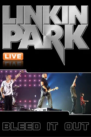 Постер: Linkin Park: Bleed It Out Live