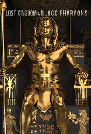 Постер: Lost Kingdom of the Black Pharaohs