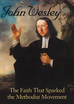 Постер: John Wesley: The Faith That Sparked the Methodist Movement