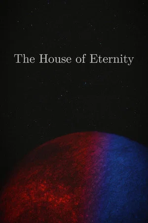 Постер: The House of Eternity