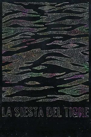 Постер: La siesta del tigre
