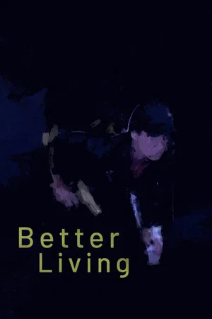 Постер: Better Living