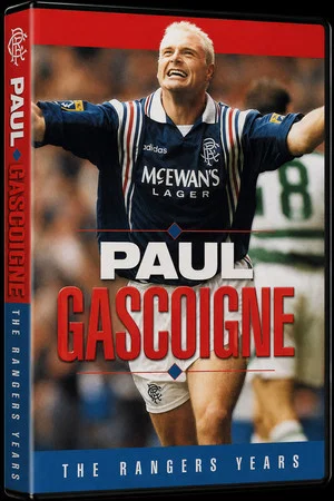 Постер: Paul Gascoinge - The Rangers Years