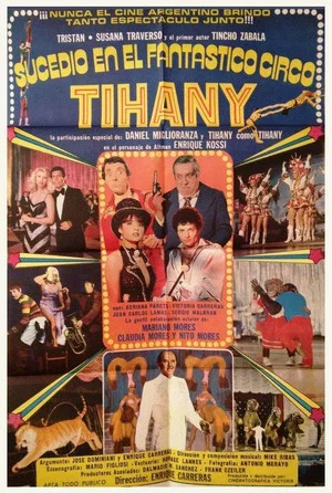 Постер: Sucedió en el fantástico circo Tihany