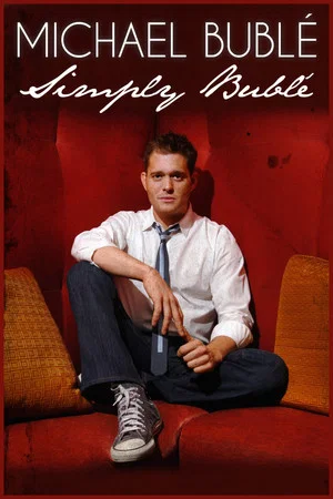 Постер: Michael Buble: Simply Buble