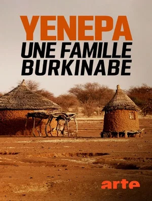 Постер: Yenepa, une famille burkinabè