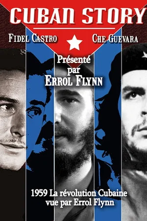 Постер: The Truth About Fidel Castro Revolution
