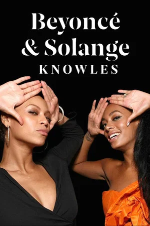 Постер: Beyoncé & Solange Knowles