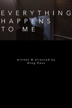 Постер: Everything Happens to Me