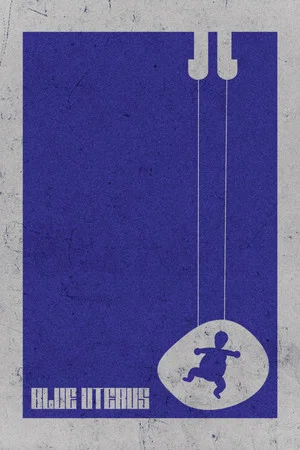 Постер: Blue Uterus