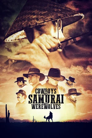 Постер: Cowboys vs Samurai vs Werewolves